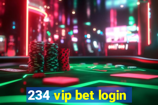 234 vip bet login